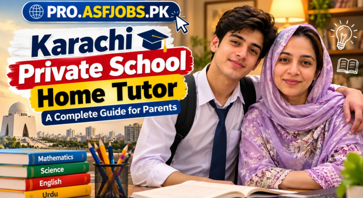 Karachi Private School Home Tutor